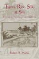 Tigers, Rice, Silk, and Silt: Environment and Economy in Late Imperial South China