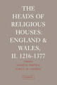 The Heads of Religious Houses: England and Wales, II. 1216-1377