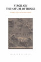 Virgil on the Nature of Things: The Georgics, Lucretius and the Didactic Tradition