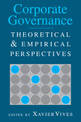 Corporate Governance: Theoretical and Empirical Perspectives