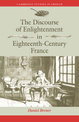 The Discourse of Enlightenment in Eighteenth-Century France: Diderot and the Art of Philosophizing