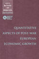 Quantitative Aspects of Post-War European Economic Growth