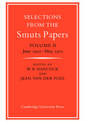 Selections from the Smuts Papers: Volume 2, June 1902-May 1910