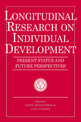 Longitudinal Research on Individual Development: Present Status and Future Perspectives