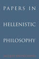 Papers in Hellenistic Philosophy