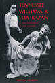 Tennessee Williams and Elia Kazan: A Collaboration in the Theatre