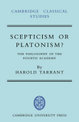 Scepticism or Platonism?: The Philosophy of the Fourth Academy