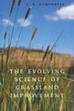 The Evolving Science of Grassland Improvement