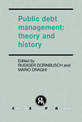 Public Debt Management: Theory and History