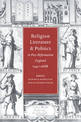 Religion, Literature, and Politics in Post-Reformation England, 1540-1688