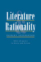 Literature and Rationality: Ideas of Agency in Theory and Fiction