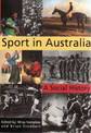 Sport in Australia: A Social History