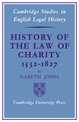 History of the Law of Charity, 1532-1827