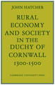 Rural Economy and Society in the Duchy of Cornwall 1300-1500