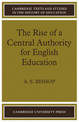 The Rise of a Central Authority for English Education