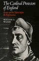 The Cardinal Protectors of England: Rome and the Tudors before the Reformation