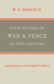 Four Studies of War and Peace in this Century