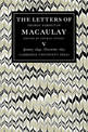 The Letters of Thomas Babington MacAulay: Volume 5, January 1849-December 1855