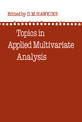 Topics in Applied Multivariate Analysis