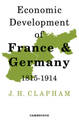 The Economic Development of France and Germany 1815-1914