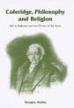 Coleridge, Philosophy and Religion: Aids to Reflection and the Mirror of the Spirit