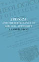 Spinoza and the Irrelevance of Biblical Authority