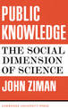 Public Knowledge: An Essay Concerning the Social Dimension of Science