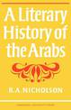 A Literary History of the Arabs