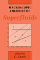 Macroscopic Theories of Superfluids