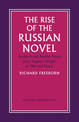 The Rise of the Russian Novel: Studies in the Russian Novel from Eugene Onegin to War and Peace