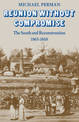 Reunion Without Compromise: The South and Reconstruction: 1865-1868