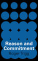 Reason and Commitment