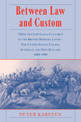 Between Law and Custom: 'High' and 'Low' Legal Cultures in the Lands of the British Diaspora - The United States, Canada, Austra