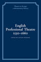 English Professional Theatre, 1530-1660