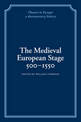 The Medieval European Stage, 500-1550