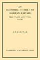 An Economic History of Modern Britain: Volume 2: Free Trade and Steel 1850-1886