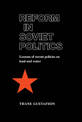 Reform in Soviet Politics: The Lessons of Recent Policies on Land and Water