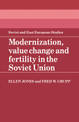 Modernization, Value Change and Fertility in the Soviet Union