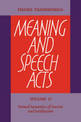 Meaning and Speech Acts: Volume 2, Formal Semantics of Success and Satisfaction