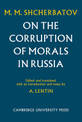 On the Corruption of Morals in Russia