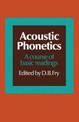 Acoustic Phonetics: A course of basic readings