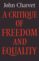 A Critique of Freedom and Equality