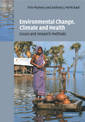 Environmental Change, Climate and Health: Issues and Research Methods