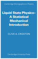 Liquid State Physics: A Statistical Mechanical Introduction