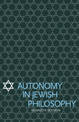 Autonomy in Jewish Philosophy