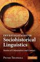 Investigations in Sociohistorical Linguistics: Stories of Colonisation and Contact