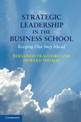 Strategic Leadership in the Business School: Keeping One Step Ahead