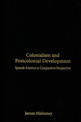 Colonialism and Postcolonial Development: Spanish America in Comparative Perspective