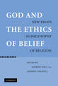 God and the Ethics of Belief: New Essays in Philosophy of Religion