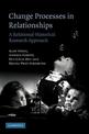 Change Processes in Relationships: A Relational-Historical Research Approach